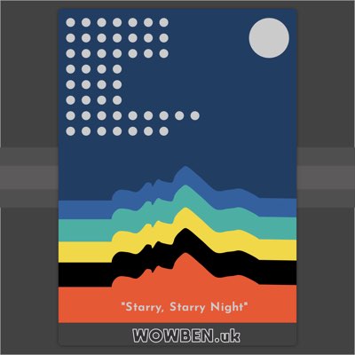 Starry Starry Night • Wowben.uk
