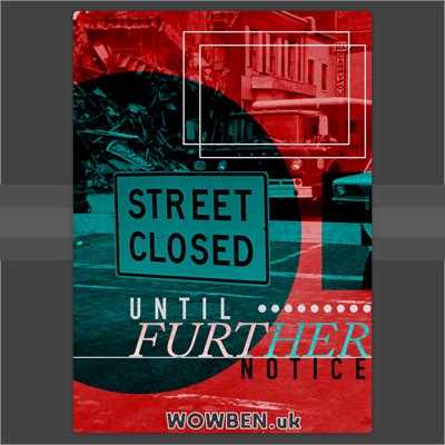 Street Closed • Wowben.uk